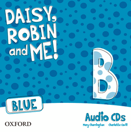 DAISY ROBIN & ME B BLUE (5 A�OS) CLASS CD