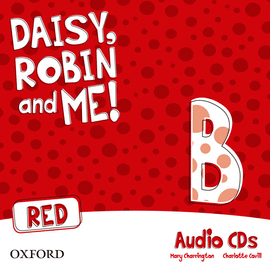DAISY ROBIN & ME BE RED (5 A�OS) CLASS CD
