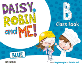 (15).DAISY ROBIN & ME B BLUE (5 A�OS) CLASSBOOK PACK