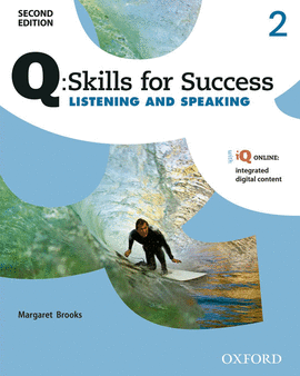 2.Q:SKILLS LISTENING SPEAKING STUDENT PACK 2�ED