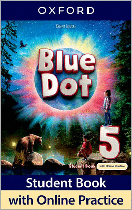 BLUE DOT 5.STUDENT BOOK WITH ONLINE PRACTICE 2025