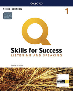 Q SKILLS FOR SUCCESS (3RD EDITION). LISTENING & SPEAKING 1. STUDENT'S BOOK PACK