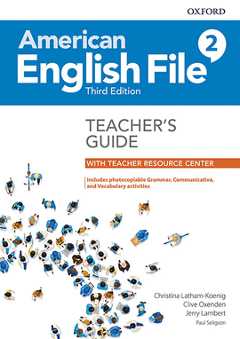 AMERICAN ENGLISH FILE 3TH EDITION 2. TEACHER'S BOOK PACK