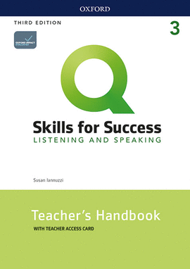 Q: SKILLS FOR SUCCESS 3 LISTENING AND SPEAKING TEACHER'S HANDBOOK WITH TEACHER'S