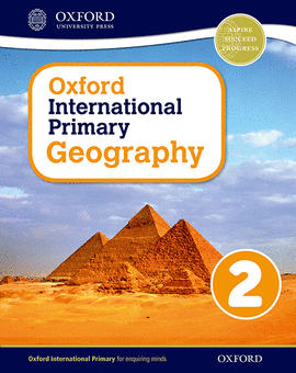 OXFORD INTERNATIONAL PRIMARY GEOGRAPHY STUDENT BOOK 2