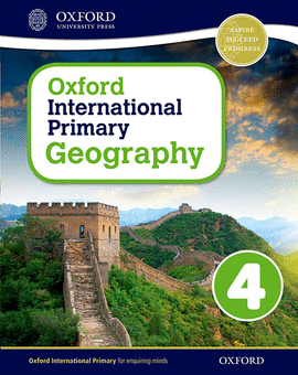 OXFORD INTERNATIONAL PRIMARY GEOGRAPHY: STUDENT BOOK 4