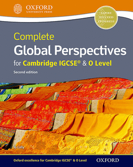 COMPLETE GLOBAL PERSPECTIVES IGCSE FOR CAMBRIDGE