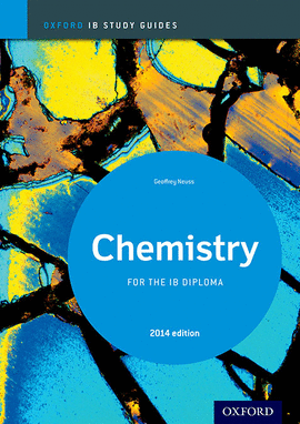 CHEMISTRY STUDY GUIDE 2014 EDITION:OXFORD IB DIPLOMA