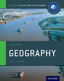 IB GEOGRAPHY COURSE BOOK: OXFORD IB DIPLOMA PROGRAMME