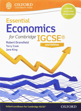ESSENTIAL ECONOMICS FOR CAMBRIDGE IGCSE