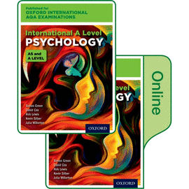 INTERNATIONAL AS & A LEVEL PSYCHOLOGY FOR OXFORD� AQA EXAMINATIONS: PRINT & ONLI