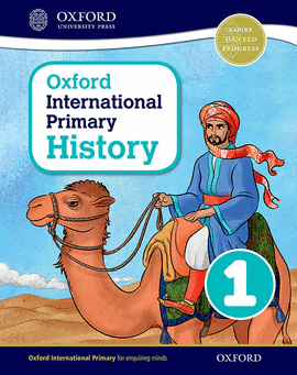 OXFORD INTERNATIONAL PRIMARY HISTORY: STUDENT BOOK 1