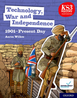 KS3 HISTORY TECHNOLOGY,WAR INDEPENDENCE 1901-PRESE