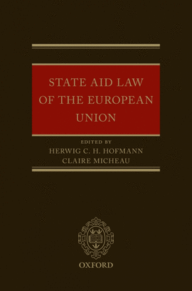 STATE AID LAW OF THE EUROPEAN UNION