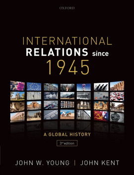 INTERNATIONAL RELATIONS SINCE 1945