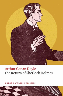 THE RETURN OF SHERLOCK HOLMES (WORLD'S CLASSICS)
