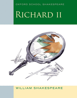 RICHARD II (SCHOOL SHAKESPEARE)