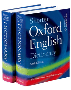 SHORTER OXFORD ENGLISH DICT 6ED