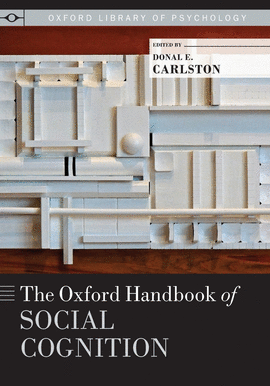 OXFORD HANDBOOK OF SOCIAL COGNITION