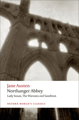 NORTHANGER ABBEY.(OXFORD WORLD'S CLASSICS)