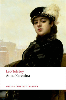 ANNA KARENINA.(OXFORD WORLD'S CLASSICS)