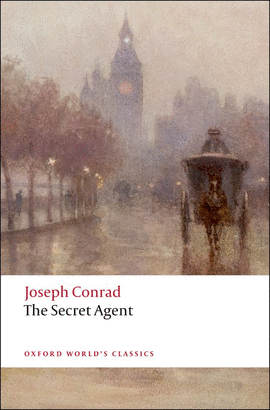 SECRET AGENT.(OXFORD WORLD'S CLASSICS)