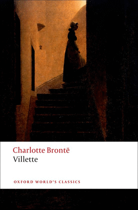 VILLETTE 2 ED.(OXFORD WORLD'S CLASSICS)