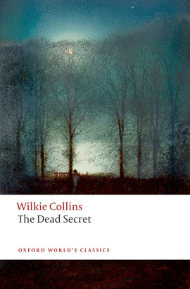 DEAD SECRET.(OXFORD WORLD'S CLASSICS)