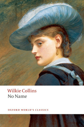 NO NAME.(OXFORD WORLD'S CLASSICS)