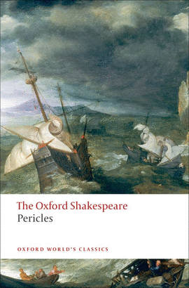THE OXFORD SHAKESPEARE PERICLES.(OXFORD WORLD'S CLASSICS)