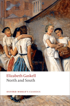 NORTH AND SOUTH.(OXFORD WORLD'S CLASSICS)