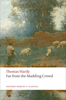 FAR FROM THE MADDING CROWD.(WORLD`S CLASSICS)