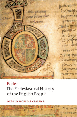 OXFORD WORLD'S CLASSICS: THE ECCLESIASTICAL HISTORY OF THE ENGLISH PEOPLE