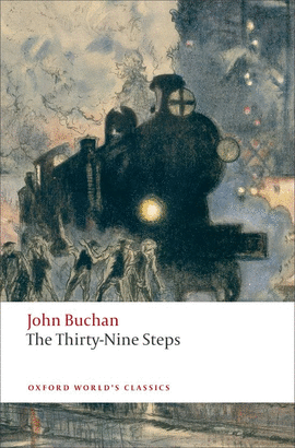 THIRTY NINE STEPS.(OXFORD WORLD'S CLASSICS)