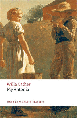 MY ANTONIA.(OXFORD WORLD'S CLASSICS)