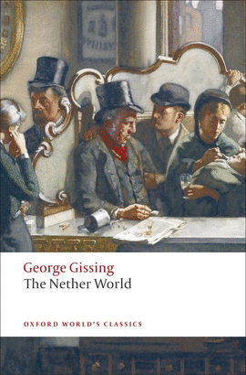 NETHER WORLD.(OXFORD WORLD'S CLASSICS)