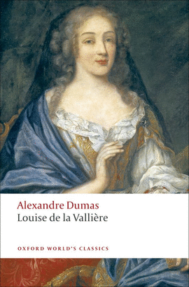 LOUISE DE LA VALLIERE.(OXFORD WORLD'S CLASSICS)
