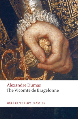 VICOMTE DE BRAGELONNE.(OXFORD WORLD'S CLASSICS)