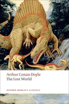 LOST WORLD.(OXFORD WORLD'S CLASSICS)