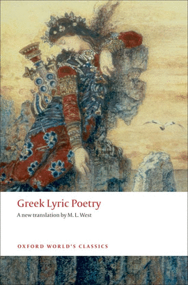 GREEK LYRIC POETRY.(OXFORD WORLD'S CLASSICS)