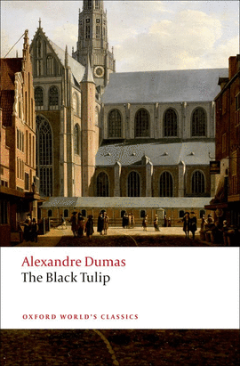 BLACK TULIP.(OXFORD WORLD'S CLASSICS)