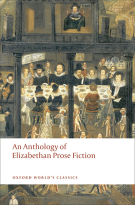 ANTHOLOGY OF ELIZABETHAN PROSE.(OXFORD WORLD'S CLASSICS)