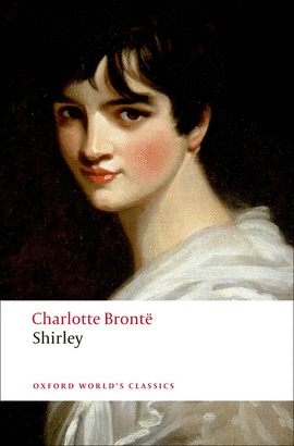 SHIRLEY.(OXFORD WORLD'S CLASSICS)