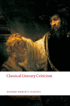 CLASSICAL LITERARY CRITICISM.(OXFORD WORLD'S CLASSICS)