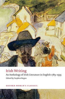 IRISH WRITING.(WORLD'S CLASSICS)