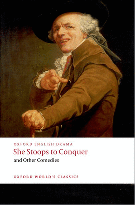 SHE STOOPS CONQUER & COMEDIES.(OXFORD WORLD'S CLASSICS)