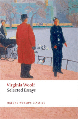 OXFORD WORLD'S CLASSICS: SELECTED ESSAYS