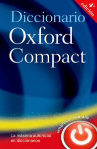 OXFORD ENGLISH COMPACT DICTIONARY: ESPAOL-INGLS/INGLS-ESPAOL 2009