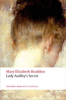 LADY AUDLEY'S SECRET.(OXFORD WORLD'S CLASSICS)