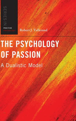 THE PSYCHOLOGY OF PASSION.A DUALISTIC MODEL